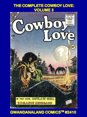 cover image of The Complete Cowboy Love: Volume 3